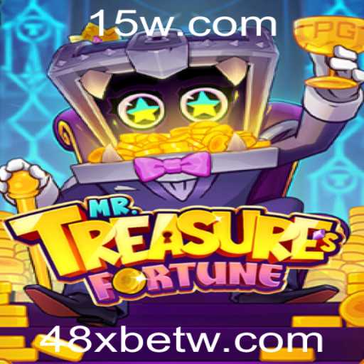 Descubra o Mundo de MrTreasuresFortune: Aventuras e Estratégias no 48xbet