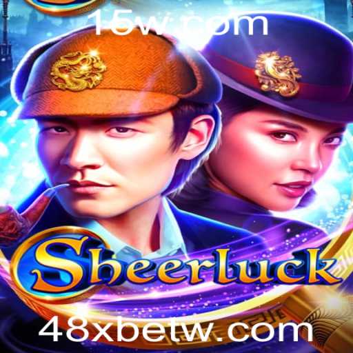 Explorando o Fascinante Jogo Sheerluck e sua Conexão com 48xbet