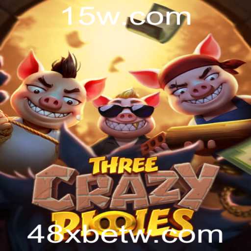Explorando o Mundo de 'ThreeCrazyPiggies' e o Fenômeno 48xbet